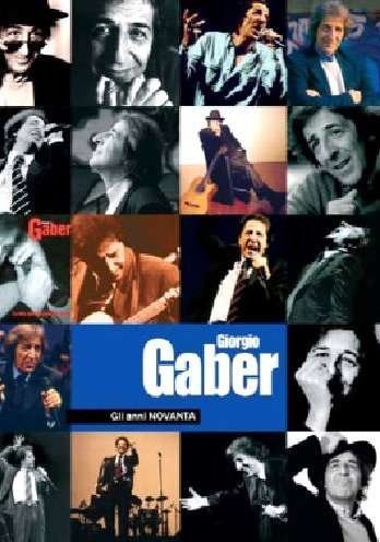 Cover for Gaber Giorgio · Gli Anni Novanta [2 DVD + Libro] (DVD) (2009)