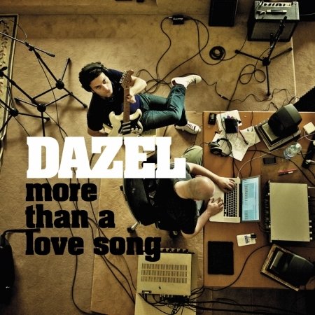 Cover for Dazel · More Than a Love Song (CD) (2011)