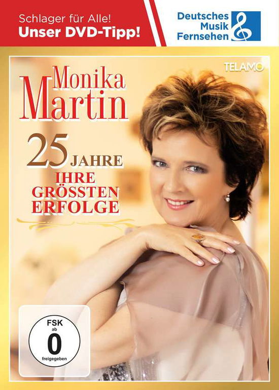 25 JAHRE:IHRE GRÖßTEN ERFOLGE - Monika Martin - Películas - TELAMO - 4053804401982 - 4 de junio de 2021