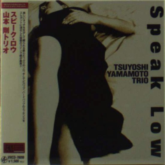 Cover for Tsuyoshi Yamamoto · Speak Low (CD) [Japan Import edition] (2009)