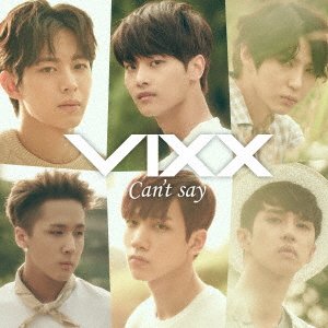 Cover for Vixx · Can`t Say (CD) [Japan Import edition] (2017)