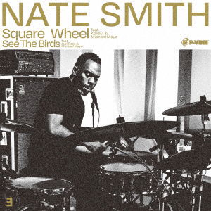 Cover for Nate Smith · Square Wheel / See The Birds (LP) [Japan Import edition] (2022)