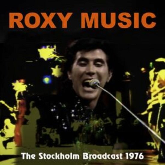 Cover for Roxy Music · Stockholm Broadcast (CD) (2023)