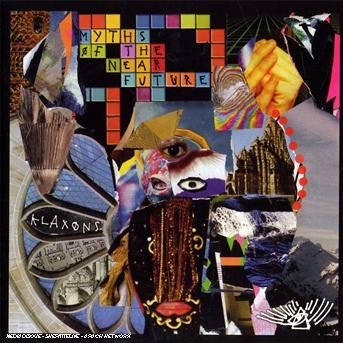 Cover for Klaxons · Myths of the Near Future (CD) (2010)
