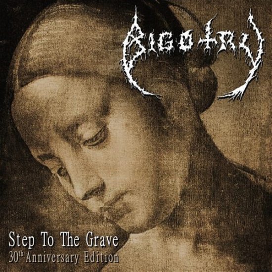 Step To The Grave (30th Anniversary Edition) - Bigotry - Musik - PARAT - 5200328702982 - 5. april 2024