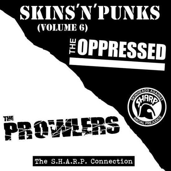 Skins N Punks 6 - Oppressed / Prowlers - Musik - AGGRO BEAT - 5309253219982 - 31. juli 2015