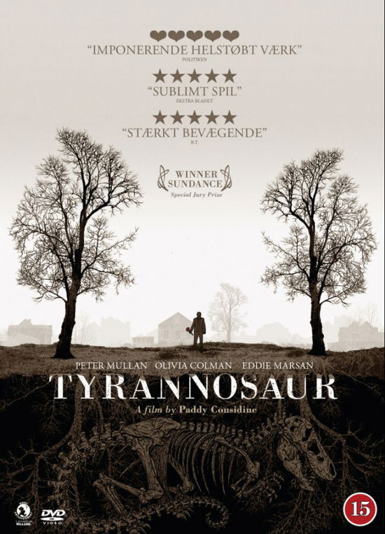 Tyrannosaur - Peter Mullan / Olivia Coleman / Eddie Marsan - Elokuva -  - 5705535047982 - torstai 15. elokuuta 2013