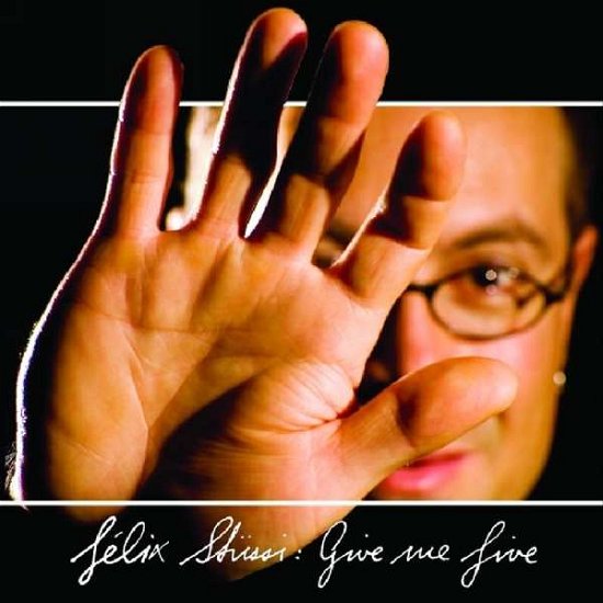 Cover for Felix Stussi · Give Me Five (CD) (2007)
