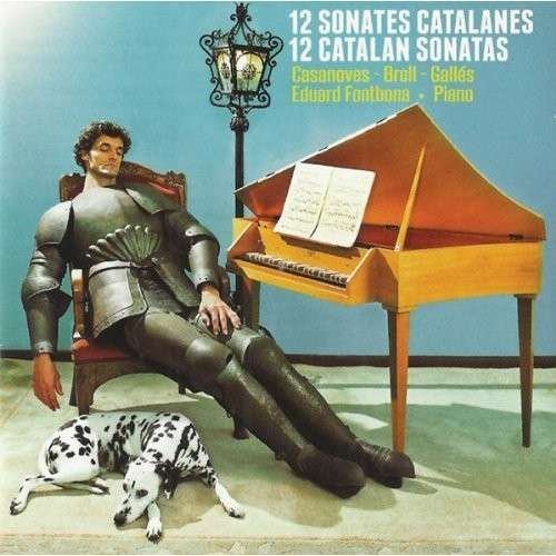 Cover for Casanoves &amp; Gallen I Brel · Twelve Catalan Piano Sonatas (CD) [Digipak] (2014)