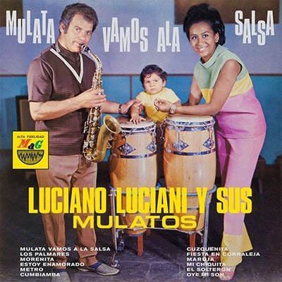 Cover for Luciano -Y Sus Mulatos- Luciani · Mulata, Vamos A La Salsa (LP) (2022)