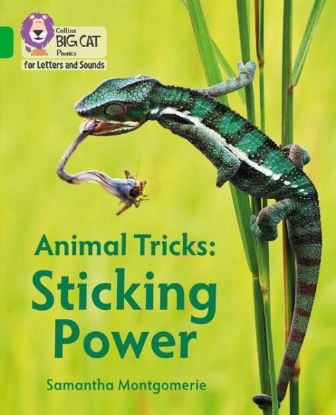 Cover for Samantha Montgomerie · Animal Tricks: Sticking Power: Band 05/Green - Collins Big Cat Phonics for Letters and Sounds (Taschenbuch) (2020)