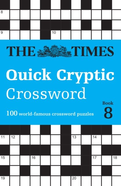 Cover for The Times Mind Games · The Times Quick Cryptic Crossword Book 8: 100 World-Famous Crossword Puzzles - The Times Crosswords (Paperback Bog) (2023)