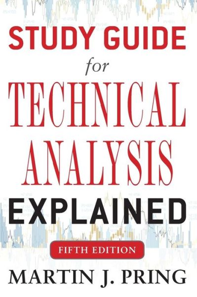 Cover for Martin Pring · Study Guide for Technical Analysis Explained Fifth Edition (Paperback Book) (2014)