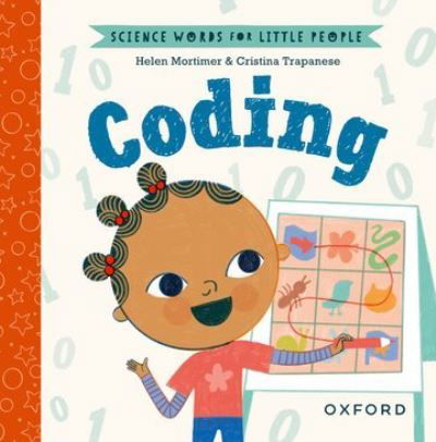 Cover for Helen Mortimer · Science Words for Little People: Coding (Hardcover bog) (2024)