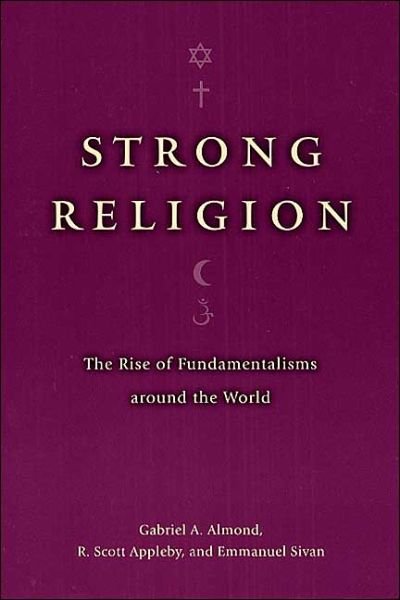 Cover for Gabriel A. Almond · Strong Religion (Paperback Book) (2003)