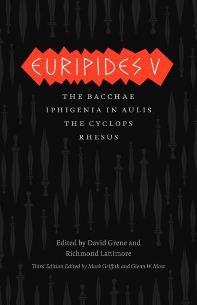 Cover for Euripides · Euripides V: Bacchae, Iphigenia in Aulis, The Cyclops, Rhesus - Complete Greek Tragedies (Paperback Book) [Third edition] (2013)