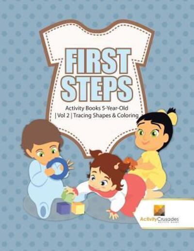 Cover for Activity Crusades · First Steps (Paperback Book) (2017)