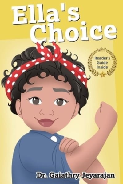 Cover for Dr Gaiathry Jeyarajan · Ella's Choice (Pocketbok) (2021)