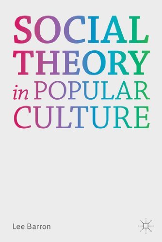 Cover for Lee Barron · Social Theory in Popular Culture (Inbunden Bok) (2017)