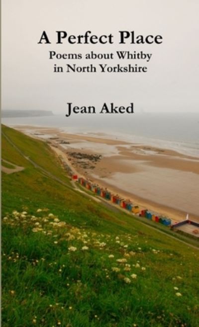 Cover for Jean Aked · A Perfect Place (Paperback Book) (2018)