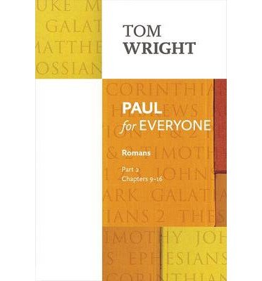 Cover for Tom Wright · Paul for Everyone: Romans Part 2: Chapters 9-16 - For Everyone Series: New Testament (Pocketbok) (2014)