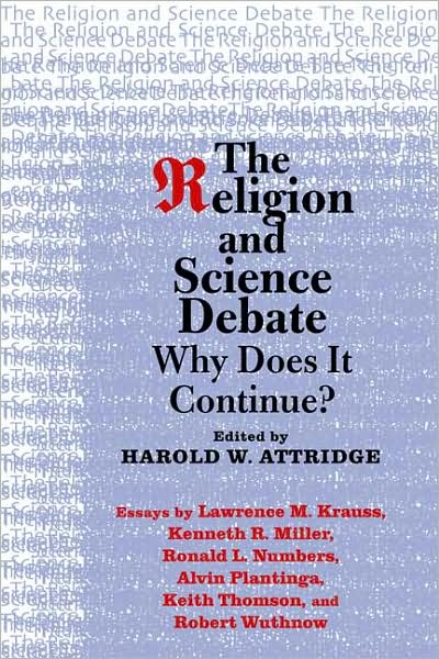 Cover for Harold W. Attridge · The Religion and Science Debate (Hardcover Book) (2009)