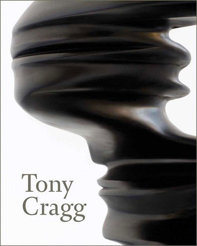 Cover for Patrick Elliott · Tony Cragg: Sculptures and Drawings (Hardcover Book) (2012)