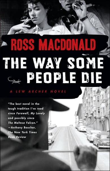 Cover for Ross Macdonald · The Way Some People Die - Lew Archer Series (Pocketbok) (2007)
