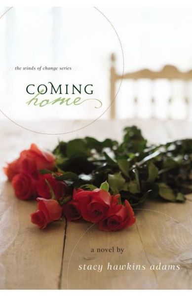 Cover for Stacy Hawkins Adams · Coming Home: A Novel - Winds of Change (Paperback Book) (2012)