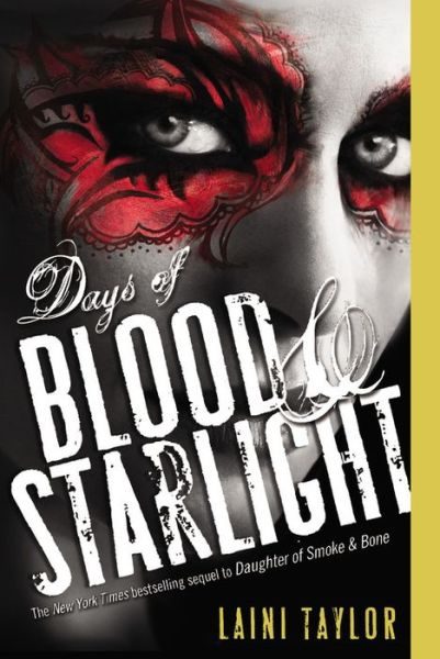 Cover for Laini Taylor · Days of Blood &amp; Starlight (Daughter of Smoke and Bone) (Pocketbok) [Reprint edition] (2014)