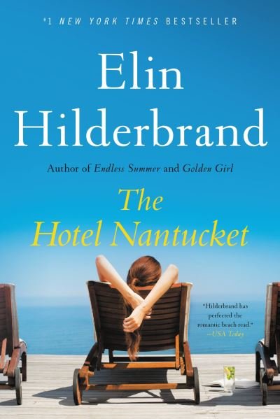 Cover for Elin Hilderbrand · The Hotel Nantucket (Paperback Book) (2023)