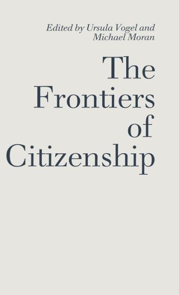 The Frontiers of Citizenship -  - Książki - Palgrave Macmillan - 9780333525982 - 18 lipca 1991