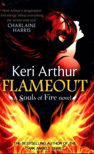 Flameout - Souls of Fire - Keri Arthur - Books - Little, Brown Book Group - 9780349410982 - July 5, 2016