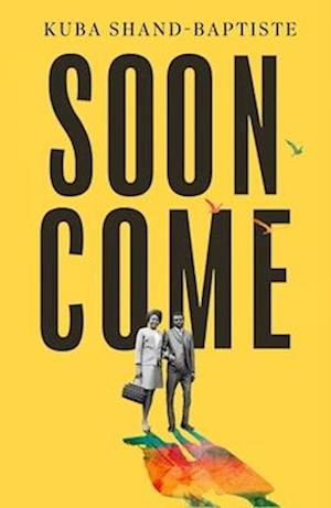 Cover for Kuba Shand-Baptiste · Soon Come (Paperback Book) (2025)