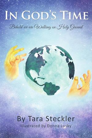 Cover for Tara Steckler · In God's Time (Book) (2019)