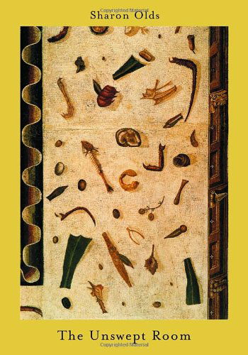 Cover for Sharon Olds · The Unswept Room (Pocketbok) (2002)