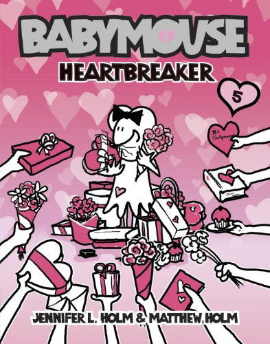 Cover for Matt Holm · Babymouse #5: Heartbreaker (Pocketbok) [English Language edition] (2006)