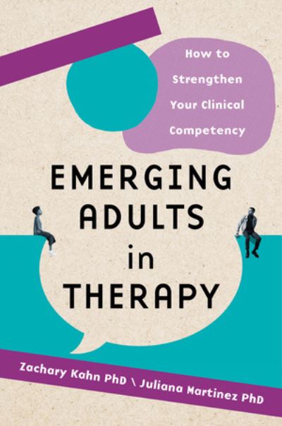 Cover for Emerging Adults in Therapy: How to Strengthen Your Clinical Competency (Paperback Book) (2022)