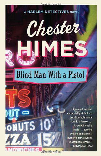 Cover for Chester Himes · Blind Man with a Pistol (Paperback Book) [Reissue edition] (1989)