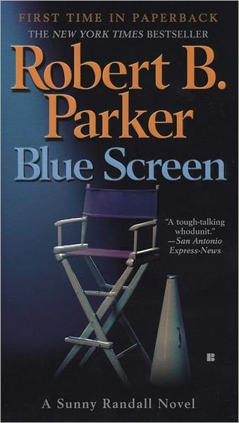 Cover for Robert B. Parker · Blue Screen (Sunny Randall) (Paperback Book) [1st edition] (2007)