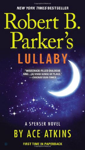 Cover for Ace Atkins · Robert B. Parker's Lullaby (Spenser) (Taschenbuch) [Reprint edition] (2013)