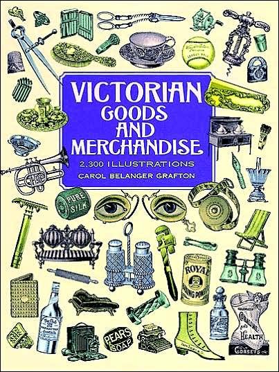Cover for Carol Belanger Grafton · Victorian Goods and Merchandise - Dover Pictorial Archive (Paperback Bog) (2000)