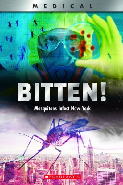 Cover for John Shea · Bitten!: Mosquitoes Infect New York (XBooks) - Xbooks (Paperback Bog) (2020)