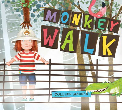 Cover for Colleen Madden · Monkey Walk (Hardcover Book) (2018)