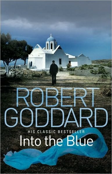 Cover for Robert Goddard · Into the Blue (Paperback Book) (2010)