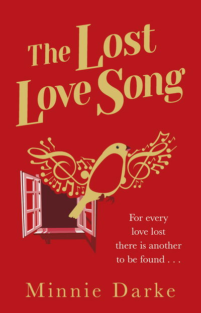 The Lost Love Song: The beautiful and romantic new book from the author of Star-Crossed - Minnie Darke - Books - Transworld Publishers Ltd - 9780552175982 - August 6, 2020