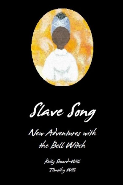 Cover for Kelly Stuard-Will · Slave Song (Book) (2010)