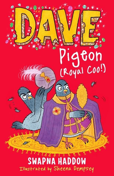 Cover for Swapna Haddow · Dave Pigeon (Royal Coo!): WORLD BOOK DAY 2023 AUTHOR - Dave Pigeon (Paperback Bog) [Main edition] (2019)