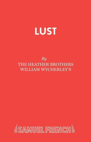 Cover for Neil Heather · Lust: A Musical - Acting Edition S. (Paperback Book) (1994)