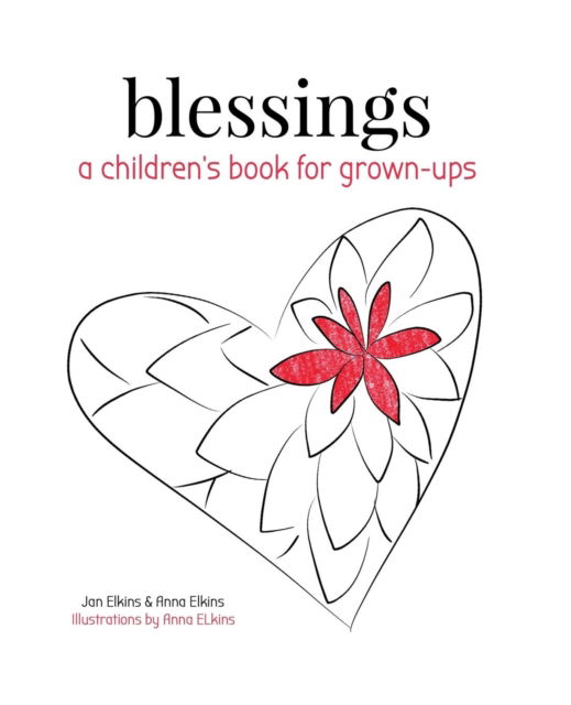 Cover for Anna Elkins · Blessings: A Children's Book for Grown-ups (Paperback Book) (2019)